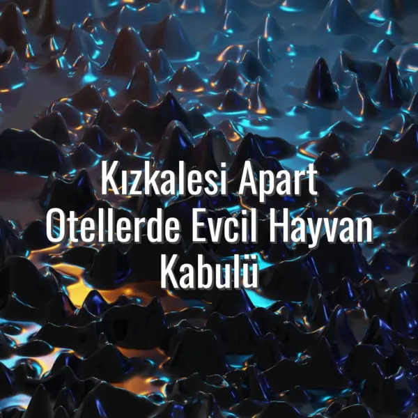 Kızkalesi Apart Otellerde Evcil Hayvan Kabulü - evcil hayvan kabul eden kızkalesi apart oteller