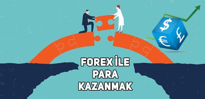 Forexten para kazanmak - Forex Piyasaları hakkında bilgi