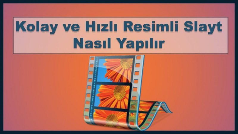 Slayt nasıl yapılır?